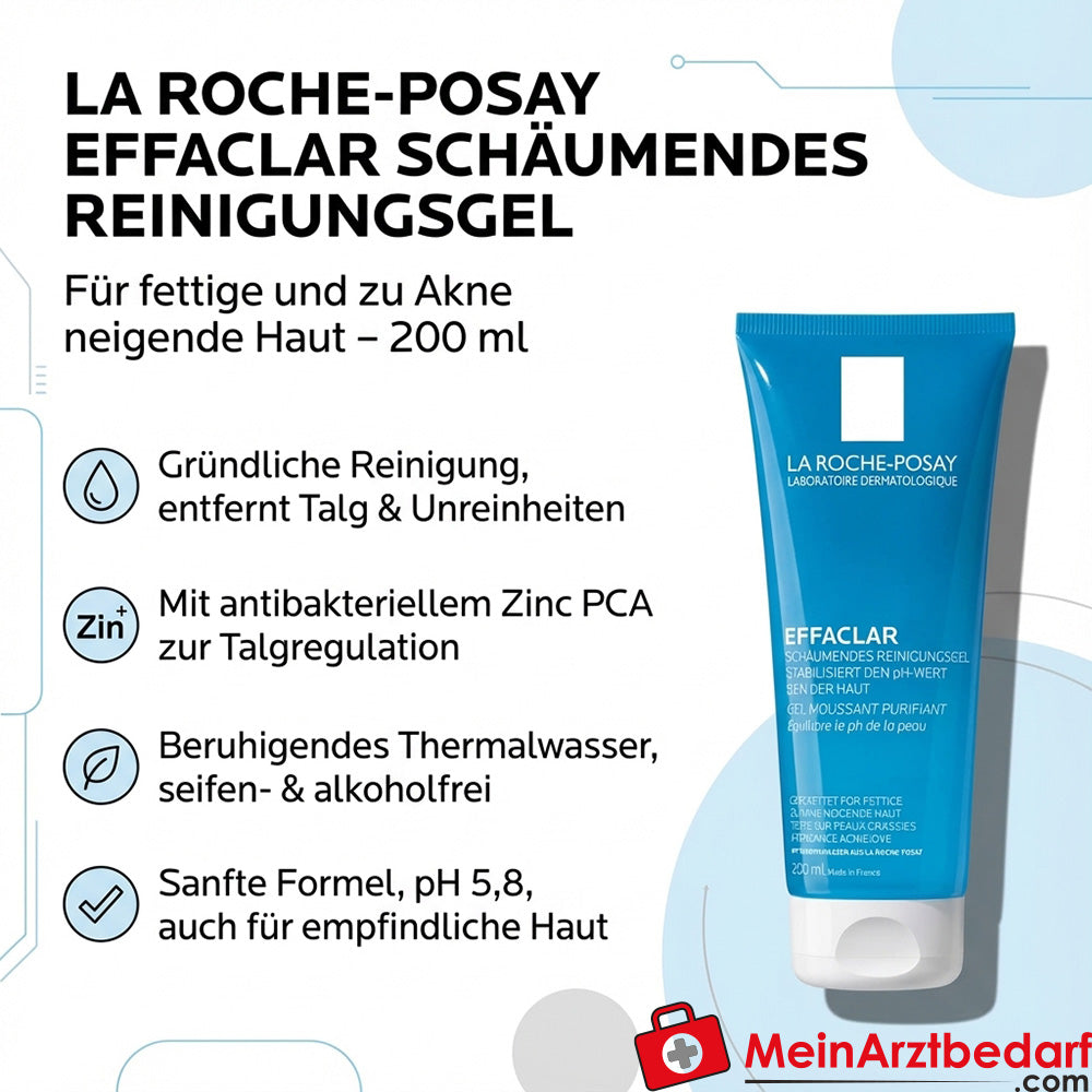 La Roche-Posay EFFACLAR Schäumendes Reinigungsgel Zinc PCA 200 ml