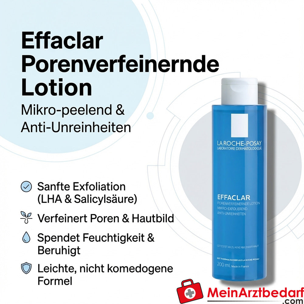 La Roche-Posay Effaclar Lotion resserrant les pores avec LHA et acide salicylique, 200 ml